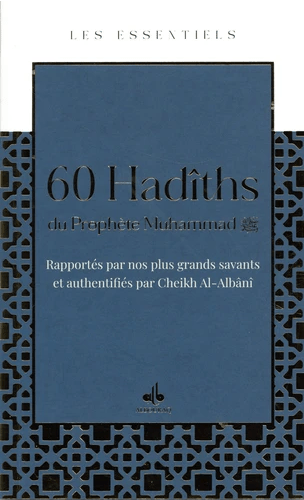 60 Hadîths du Prophète Muhammad (saw) Al Bouraq Livre Islam Hadith (Traditions Prophétiques) 9791022512824 Librairie Musulmane Al-imen
