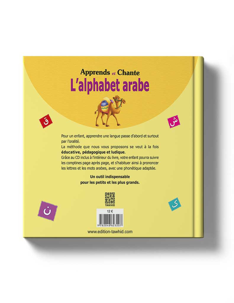 Apprends et chante l'alphabet arabe (+ CD) - Éditions Tawhid Tawhid Livre Islam Enfant 9782848623207 Librairie Musulmane Al-imen