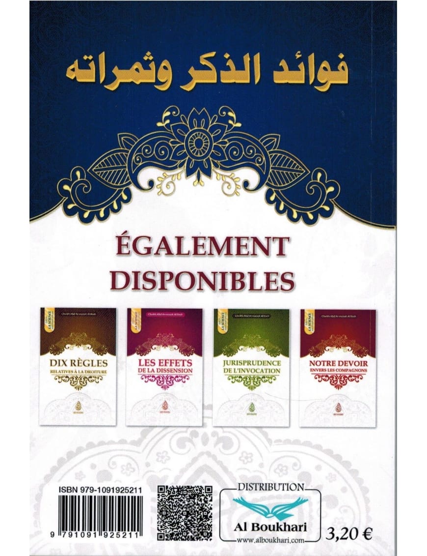 Bienfaits et fruits de l'évocation - Cheikh 'Abd Ar-Razzak Al-Badr - Ibn Badis - Ibn Badis Éditions Ibn Badis Livres > Islam > Invocations (Dou'as) 9791091925211 Librairie Musulmane Al-imen