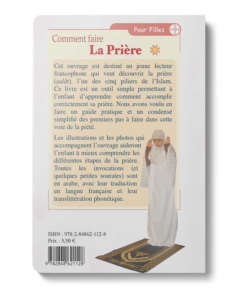 Comment faire la prière (Fille) - Éditions Tawhid Tawhid Livres > Islam > Apprendre l'Arabe 9782848623467 Librairie Musulmane Al-imen