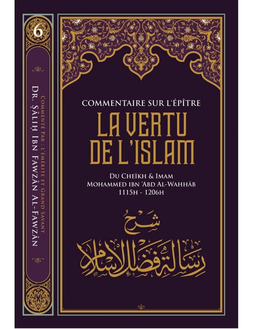 Commentaire sur l'épitre : La vertu de l'Islam - Muhammad Ibn Abd Al-Wahhab - Ibn Badis - Ibn Badis Éditions Ibn Badis Livre > Islam > Tawhid / Aqidah (Croyance) 9791091925532 Librairie Musulmane Al-imen