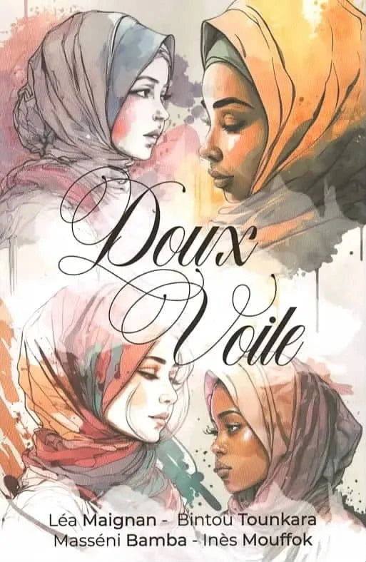 Doux Voile (Léa Maignan, Bintou Tounkara, Masséni Bamba, Inès Mouffok) Al-imen Livre Islam Femme 9791041508211 Librairie Musulmane Al-imen