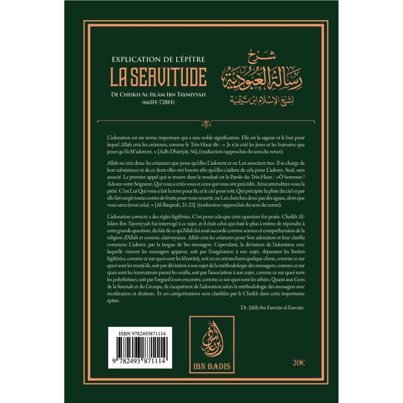 Explication de l'épître, La Servitude de Cheikh Al-Islām Ibn Taymiyyah par Sālih ibn Fawzān al-Fawzān Ibn Badis Livre > Islam 9782493871114 Librairie Musulmane Al-imen