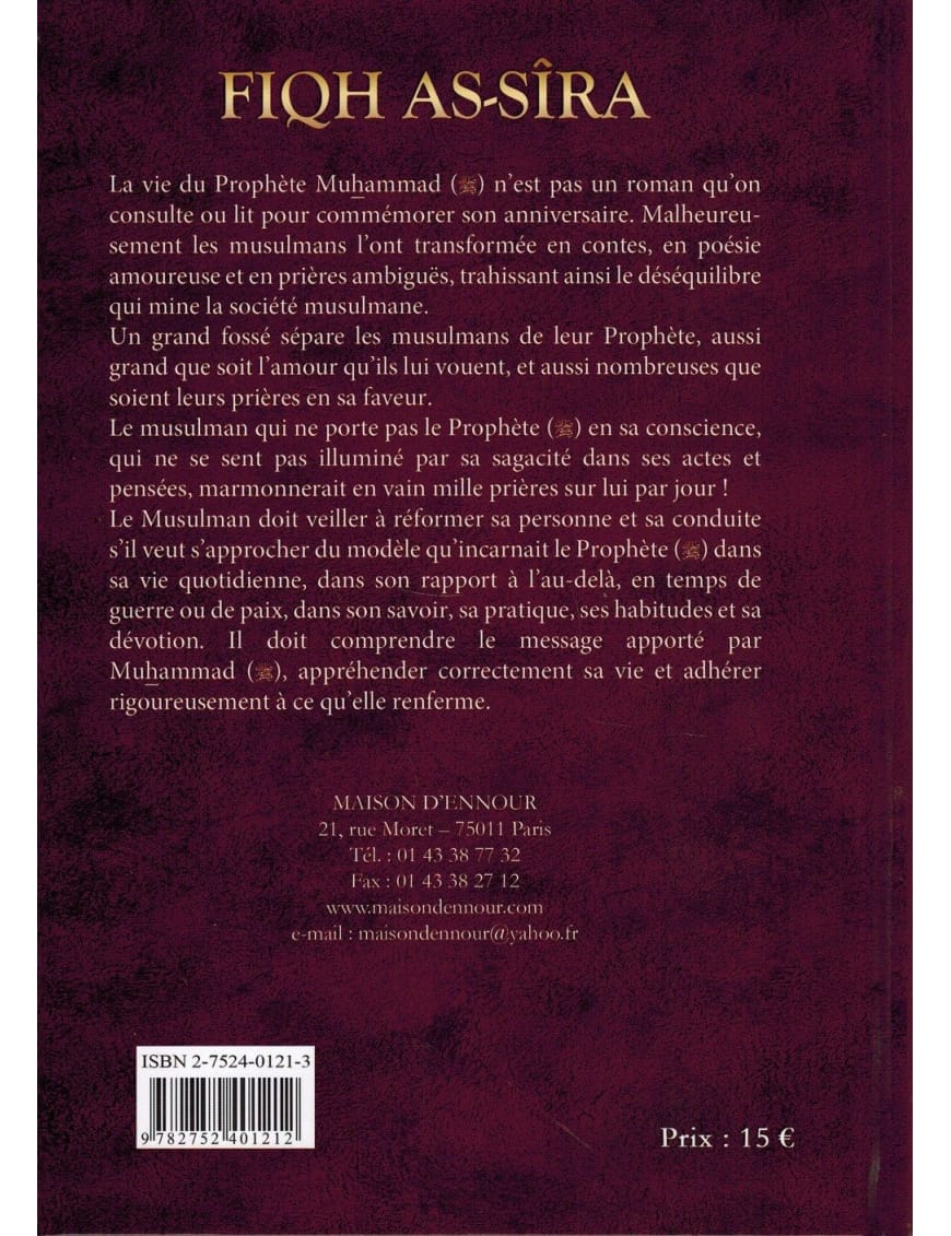 Fiqh As-Sîra - La biographie du Prophète Muhammad - Muhammad Al-Ghazâlî - Maison d'Ennour Maison d'Ennour Livre > Islam > Biographie Librairie Musulmane Al-imen