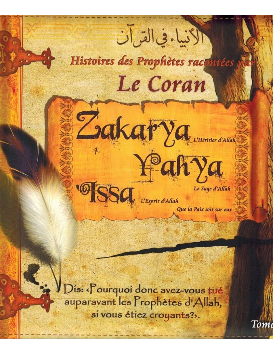 Histoires des Prophètes racontées par le Coran : Zakarya - Yahya - Issa - Tome 8 - Sana Sana Livre Islam Enfant 9782356335531 Librairie Musulmane Al-imen