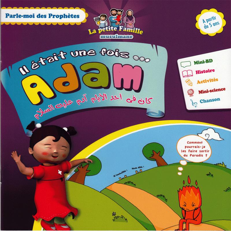 Il était une fois Adam - Livre Islam Enfant SANA KIDS Sana Livre Islam Enfant 9782356335876 Librairie Musulmane Al-imen