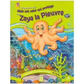 J'apprends que Allah est celui qui protège avec Zaya la pieuvre Tawhid Livre Islam Enfant 9782848622309 Librairie Musulmane Al-imen