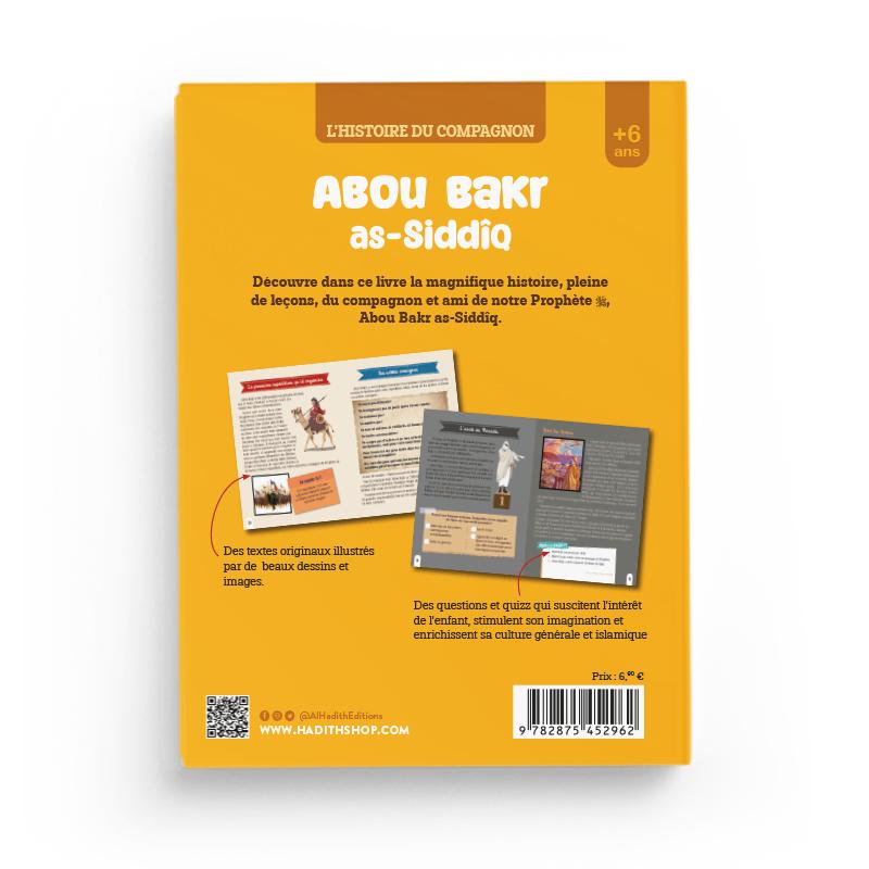 L'histoire du compagnon : Abou Bakr as-Siddîq - Editions Al-Hadîth - L&s Al-Hadîth Livre Islam Enfant 9782875452962 Librairie Musulmane Al-imen