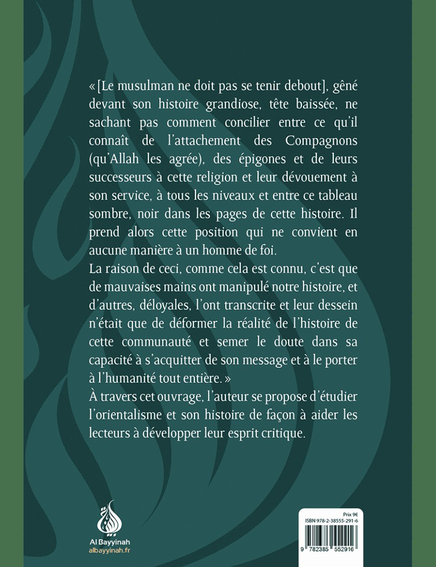 L'orientalisme et les orientalistes : éloges et critiques - Mustafâ al-Siba'i - Al Bayyinah Al-Bayyinah Livre > Islam 9782385552916 Librairie Musulmane Al-imen