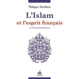 L'islam et l'esprit français la réalité muhammadienne Al Bouraq Livres > Islam > Introduction ou Nouveau Converti 9791022500494 Librairie Musulmane Al-imen