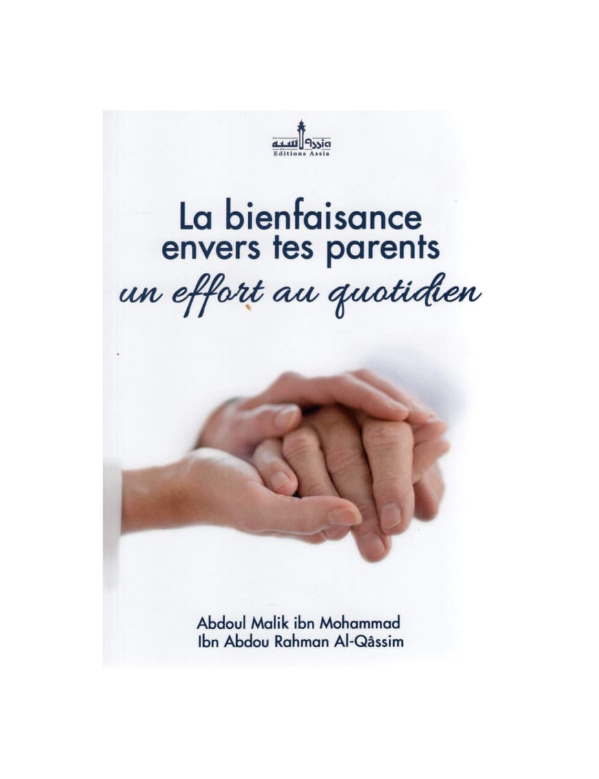 La bienfaisance envers les parents : une recommandation divine - Le Relais - Éditions Iqra Iqra Livre sur le Coran Tafsir 9782911509865 Librairie Musulmane Al-imen