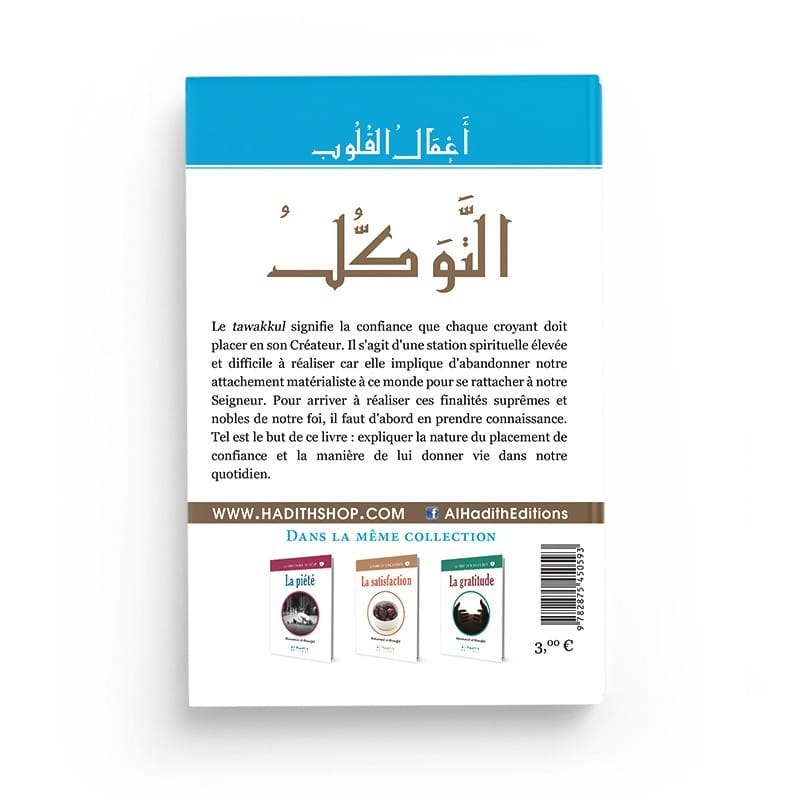 La confiance en Allah - Muhammad al-Munajjid (collection munajjid) éditions Al-Hadîth Al-Hadîth Livre > Islam > Foi et Spiritualité 9782875452580 Librairie Musulmane Al-imen