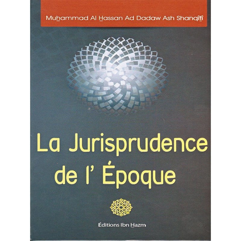 La Jurisprudence de l'époque Ibn Hazm Livre > Islam > Fiqh (Droit et Jurisprudence) 9786144163139 Librairie Musulmane Al-imen