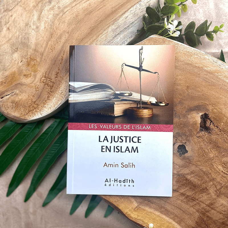 la justice en islam - Amin Salih (collection les valeurs de l'Islam) Al-Hadîth Livre > Islam > Tawhid / Aqidah (Croyance) 9782875450968 Librairie Musulmane Al-imen