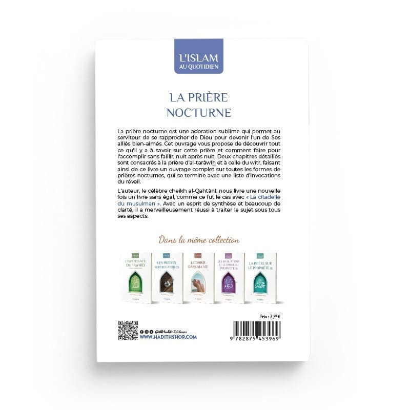 La prière nocturne - Saîd al-Qahtânî - éditions Al-Hadîth Al-Hadîth Livres > Islam > Prière (Salat) 9782875450937 Librairie Musulmane Al-imen