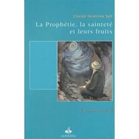 La Prophétie, la sainteté et leurs fruits Al Bouraq Livre > Islam 9782841611089 Librairie Musulmane Al-imen