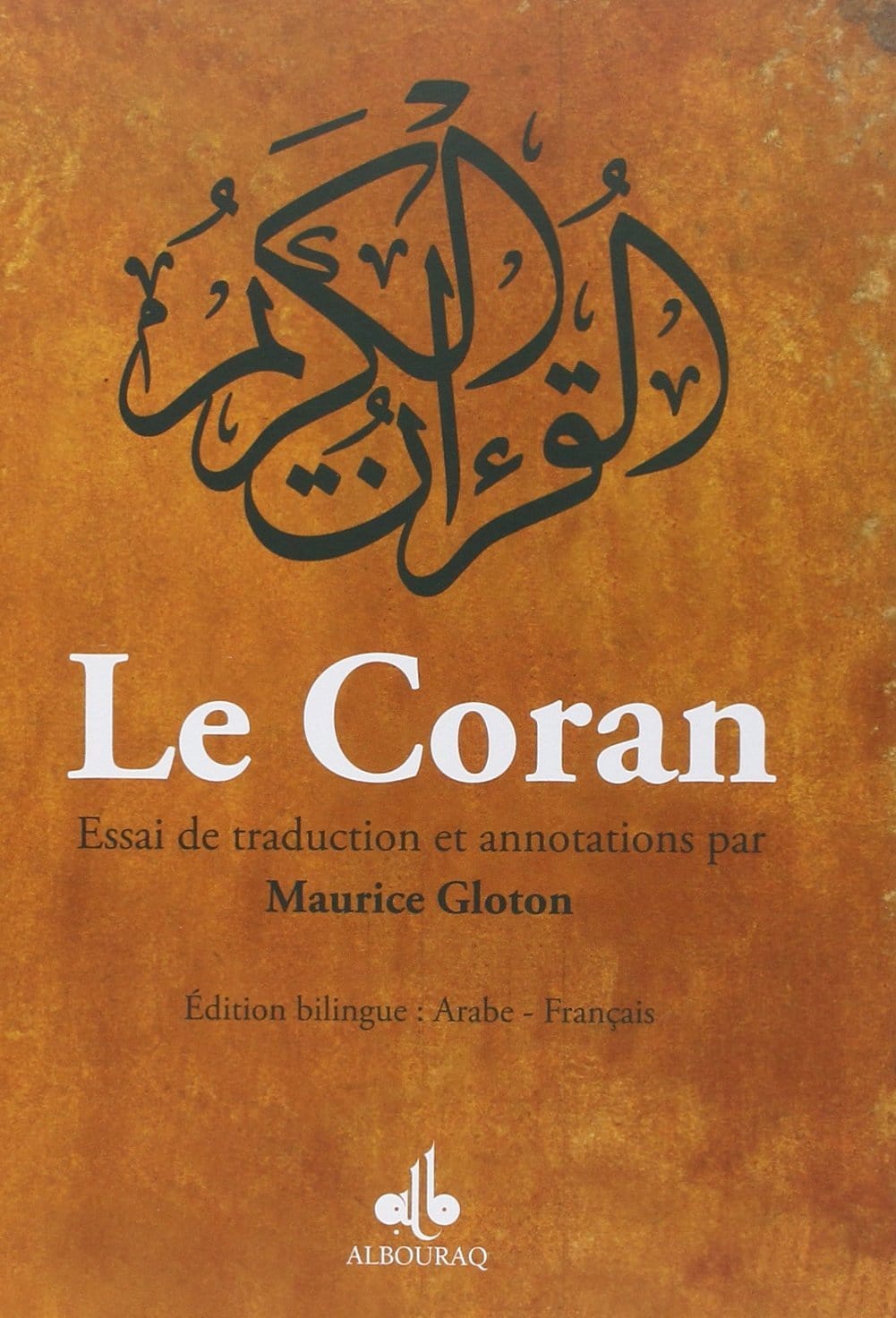 Le Coran - Essai de traduction du Coran Al Bouraq Livre sur le Coran Tafsir 9782841615506 Librairie Musulmane Al-imen