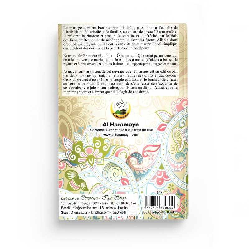 Le Mariage : Droits et devoirs des époux en islam à la lumière du Coran et de la Sunna Al-Haramayn Livre > Islam Librairie Musulmane Al-imen