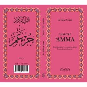 Le Saint Coran Chapitre Amma (francais-arabe avec translitération phonétique) Maison d'Ennour Coran / Qur'an > Arabe Français Phonétique 97827524000994 Librairie Musulmane Al-imen
