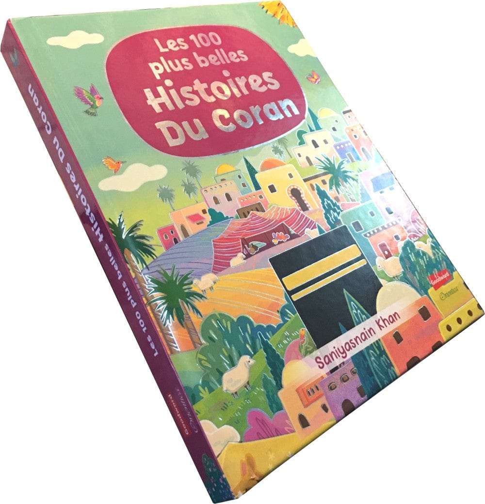 Les 100 plus belles Histoires du Coran — Orientica | Livre Islam Illustré Enfants Orientica Livre Islam Enfant 9789386589736 Librairie Musulmane Al-imen