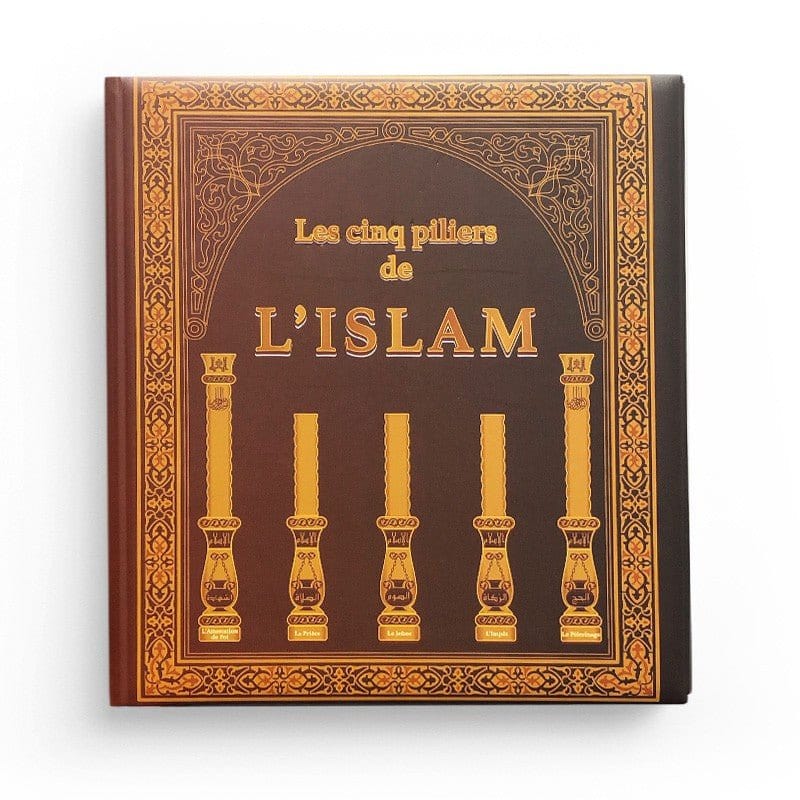 Les cinq piliers de l'Islam Sana Livre Islam Enfant 9782356336859 Librairie Musulmane Al-imen