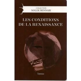 Les conditions de la renaissance, de Malek Bennabi, Collection Malek Bennabi Tawhid Livre > Islam > Essai 9782848623849 Librairie Musulmane Al-imen