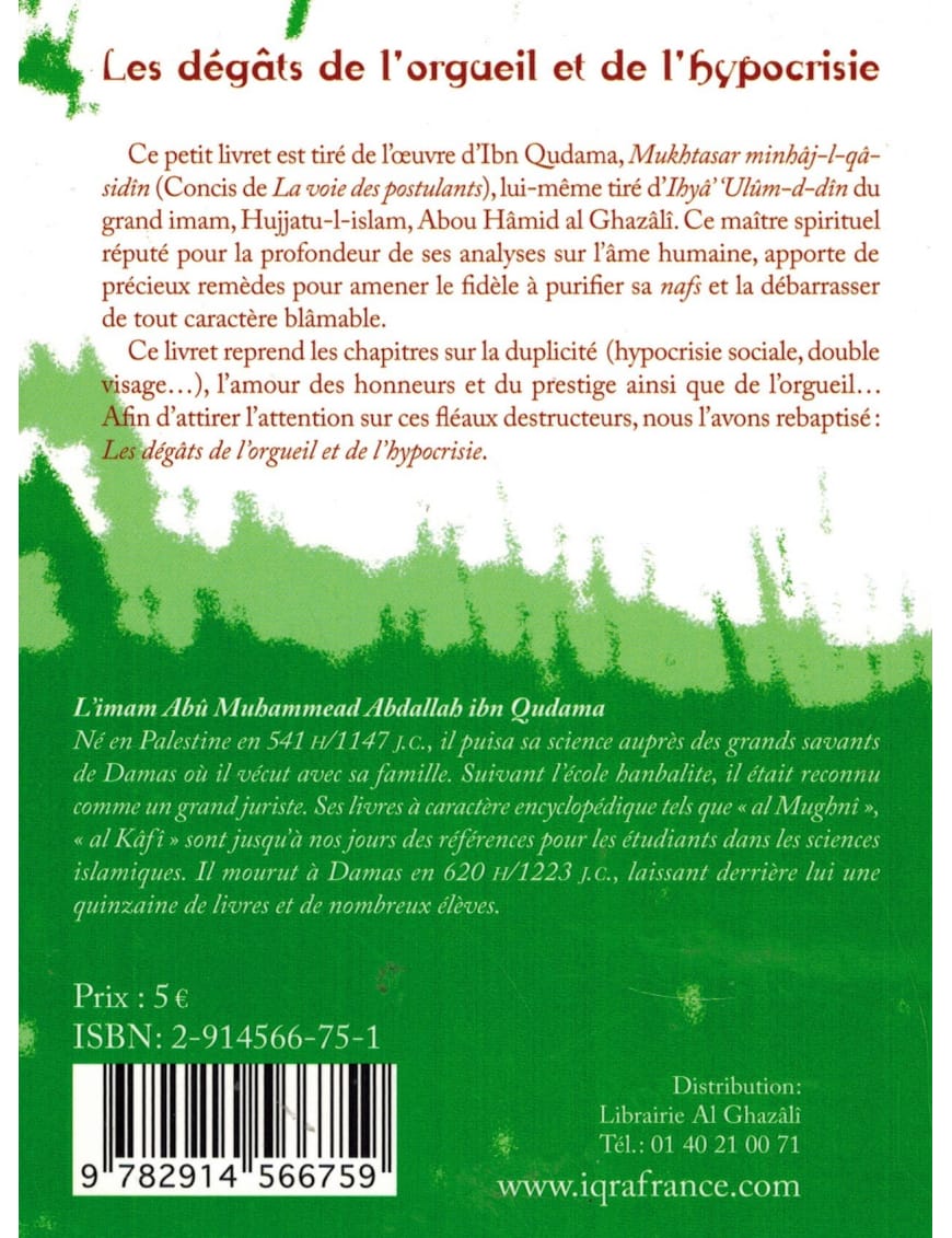 Les dégats de l'orgueil et de l'hypocrisie - Ibn Qudama - La Ruche - Éditions Iqra Iqra Livre > Islam > Foi et Spiritualité 9782914566759 Librairie Musulmane Al-imen