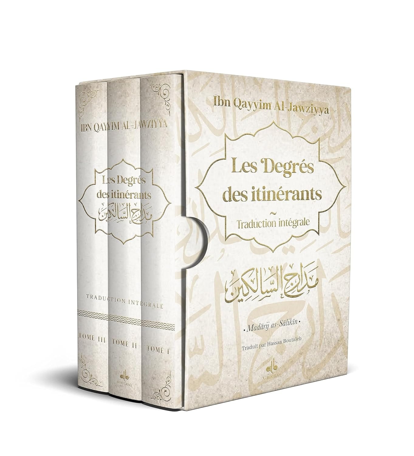 Les Degrés des itinérants (Madârij as-Sâlikîn) par Ibn Qayyim Al-Jawziyya Al Bouraq Livre > Islam > Foi et Spiritualité 9791022512459 Librairie Musulmane Al-imen