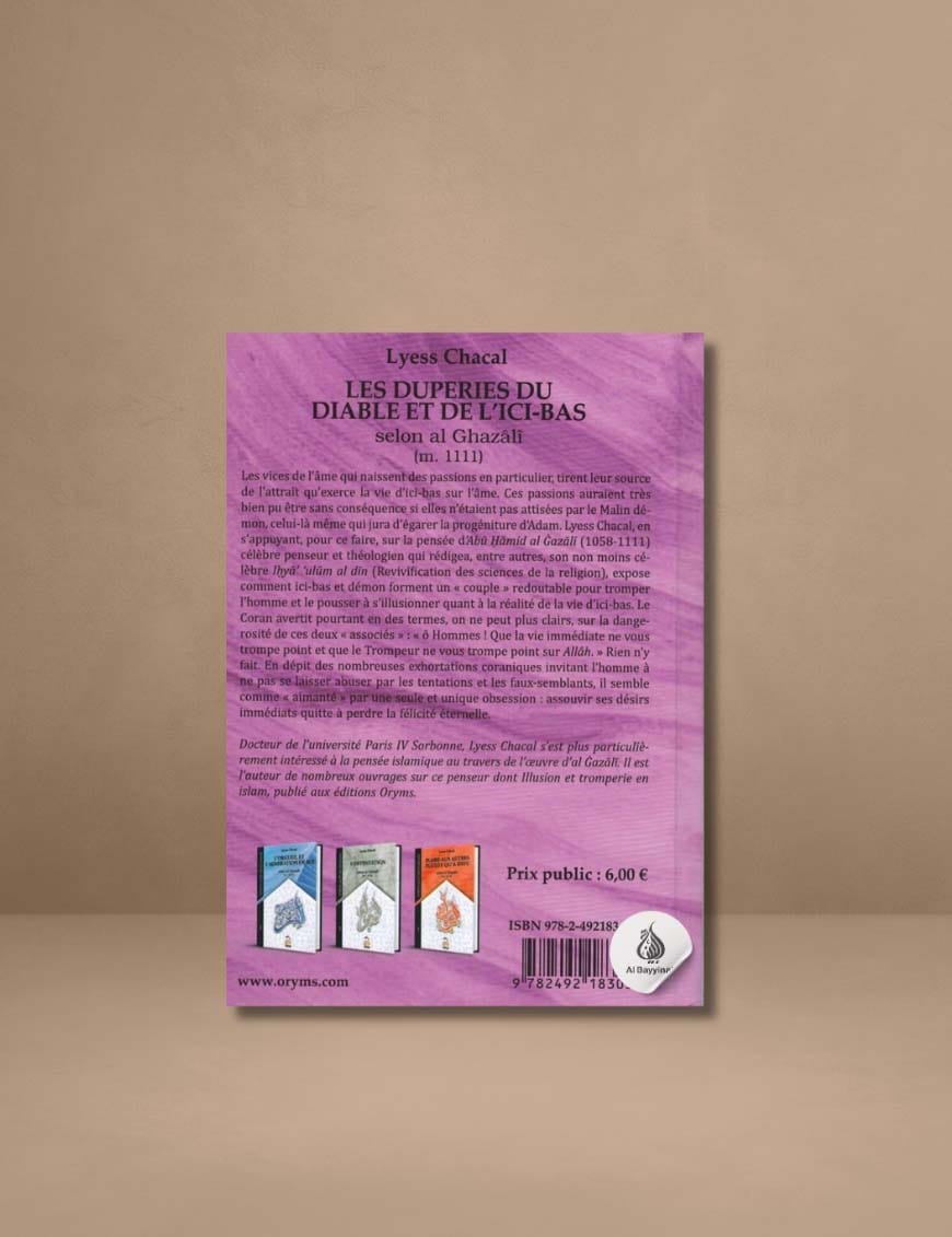 Les duperies du diable et de l'ici-bas - Tome 4 (Nouvelle Édition) - Spiritualité Musulmane - Lyess Chacal - Éditions Oryms Oryms Livre > Islam 9782492183034 Librairie Musulmane Al-imen