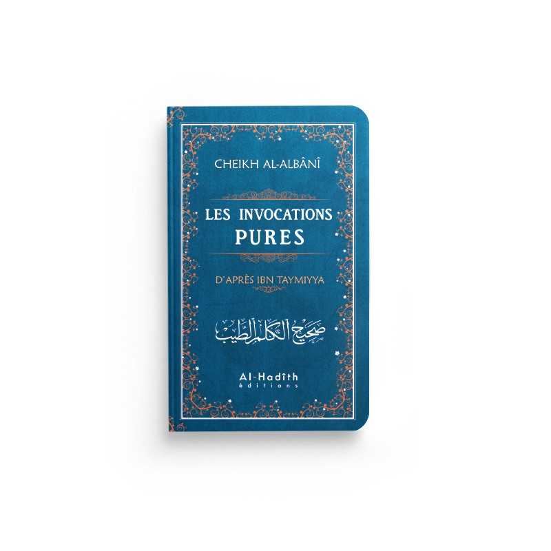 Les invocations pures (vert) - Ibn Taymiyya - al-Albânî Al-Hadîth Livres > Islam > Invocations (Dou'as) 9782875451309 Librairie Musulmane Al-imen