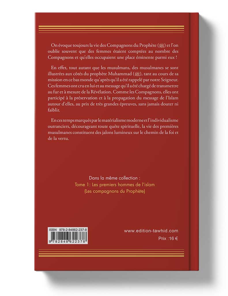Les premières femmes de l'Islam<br /> (Tome 2) - Éditions Tawhid Tawhid Livre Islam Femme 9782848622378 Librairie Musulmane Al-imen