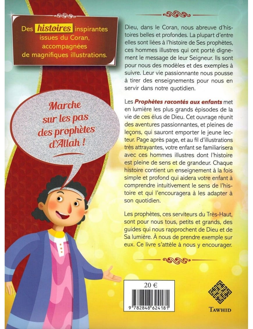 Les Prophètes racontés aux enfants (Adam, Noûh, Sâlih, Ibrahîm, etc...) - Siham Andalouci - Tawhid - Ibn Badis Éditions Ibn Badis Livre Islam Enfant 9782493871466 Librairie Musulmane Al-imen