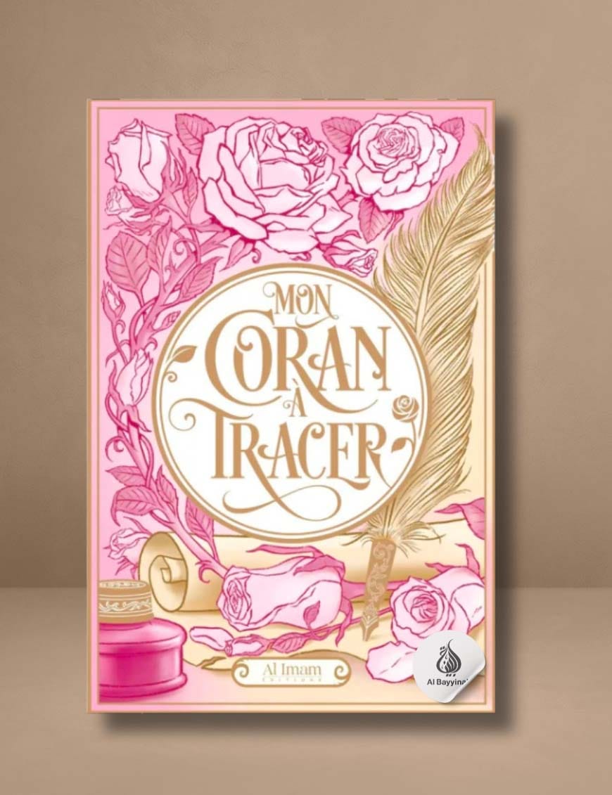 Mon Coran à tracer - Rose - Al Imam - Éditions Al Imam Al imam Coran 9782493631121 Librairie Musulmane Al-imen