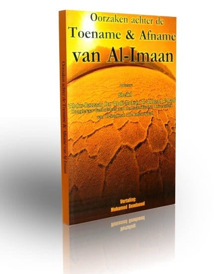 Oorzaken achter de Toename & Afname van Al-Imaan Nederlands Boeken > Islam 1111111111143 Librairie Musulmane Al-imen