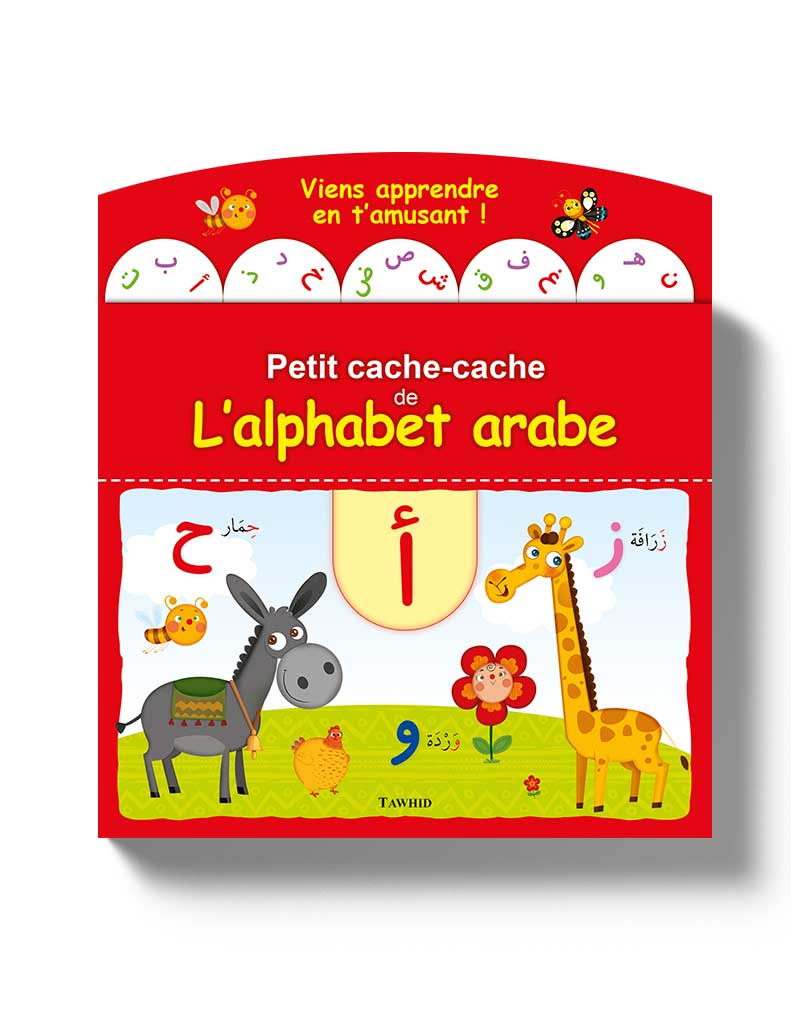 Petit cache-cache de l'alphabet arabe - Éditions Tawhid Tawhid Livre Islam Enfant 9782848623122 Librairie Musulmane Al-imen
