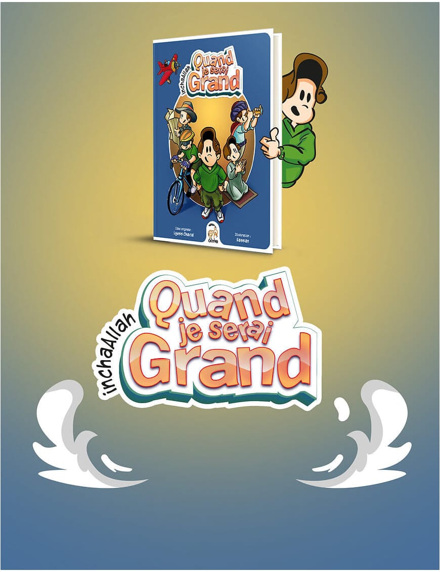 Quand je serai grand inchaAllah - Lyess Chacal - Oryms - Éditions Oryms Oryms Livre Islam Enfant 9782492183157 Librairie Musulmane Al-imen