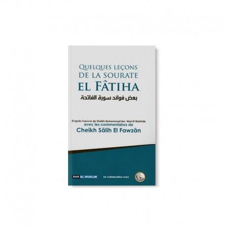 Quelques Leçons De La Sourate El Fâtiha Dar Al-Muslim Livre sur le Coran Tafsir 9782356353993 Librairie Musulmane Al-imen