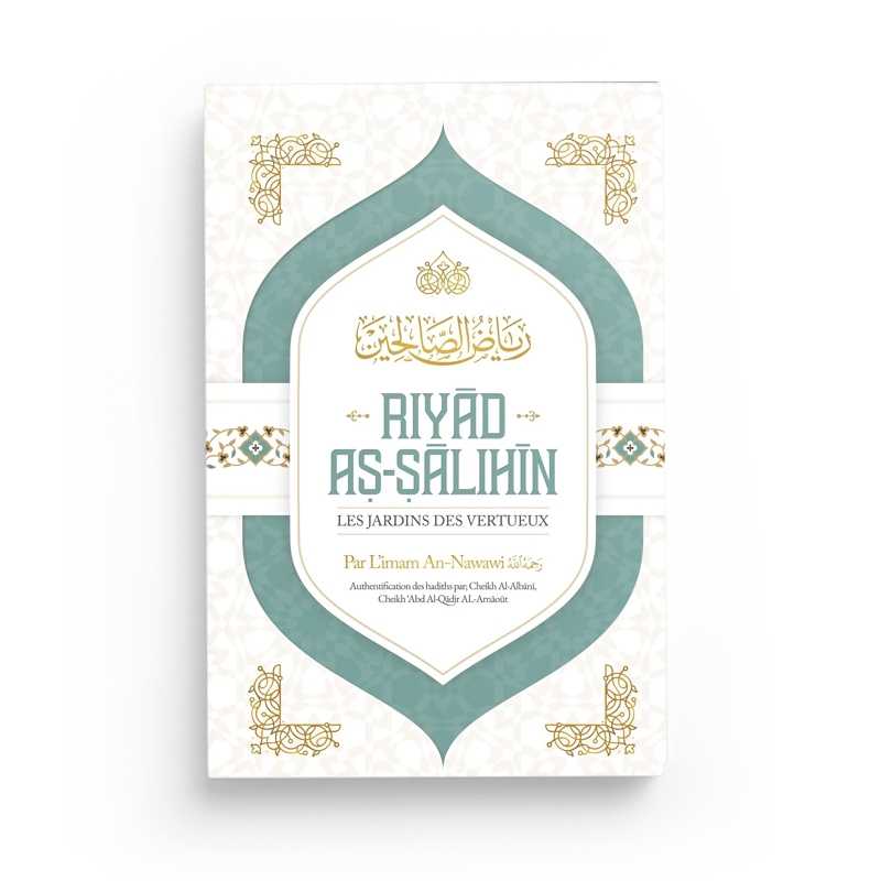 Riyâd As-Sâlihîn (Les jardins des vertueux) de l'Imam An-Nawawi Ibn Badis Livre > Islam 9782493871183 Librairie Musulmane Al-imen