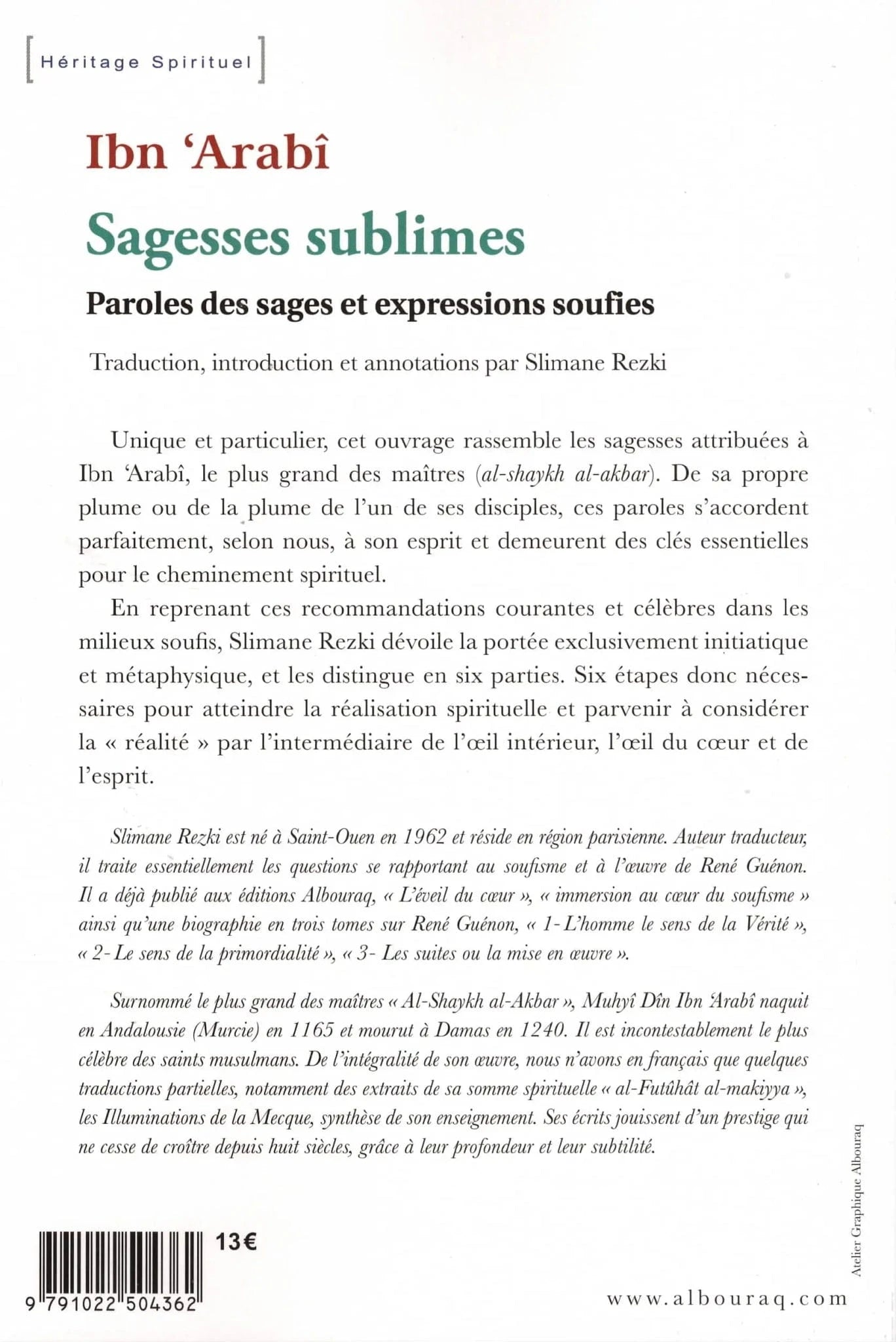 Sagesses sublimes | Ibn ‘Arabî Al Bouraq Livre > Islam > Foi et Spiritualité 9791022504362 Librairie Musulmane Al-imen
