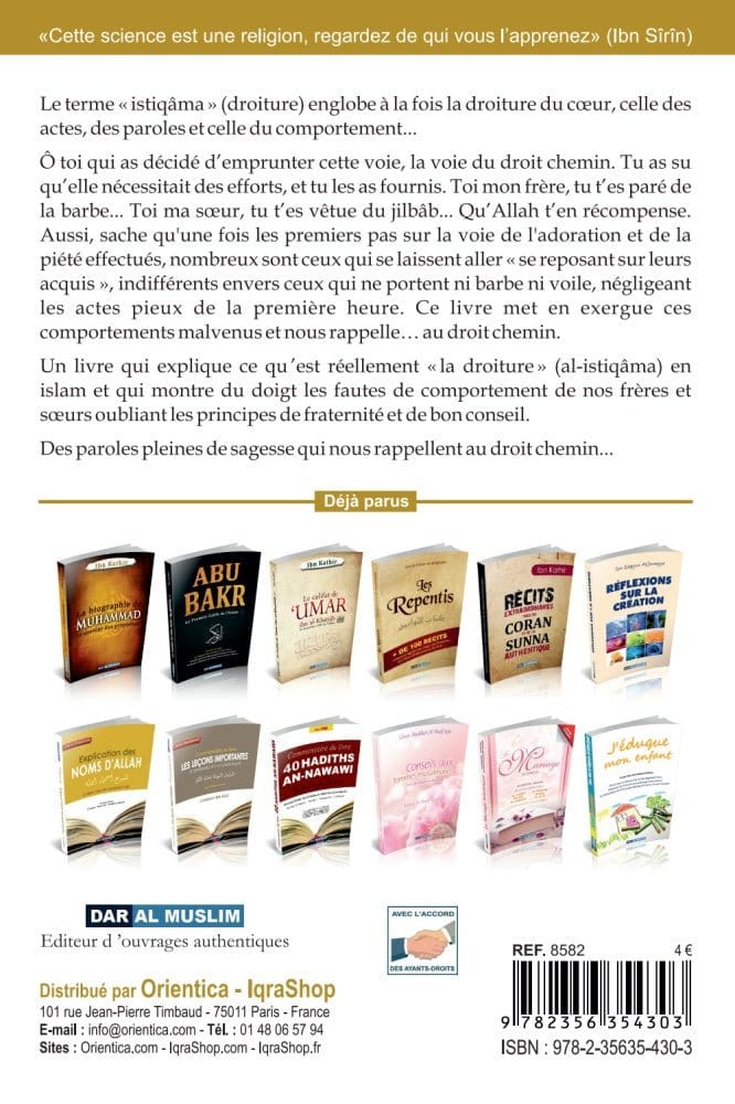 Sur le droit chemin : Comprendre La Droiture (Al-Istiqâma) - Zahir Ait-Akli- Éditions Dar Al Muslim Dar Al-Muslim Livre > Islam 9782356354303 Librairie Musulmane Al-imen