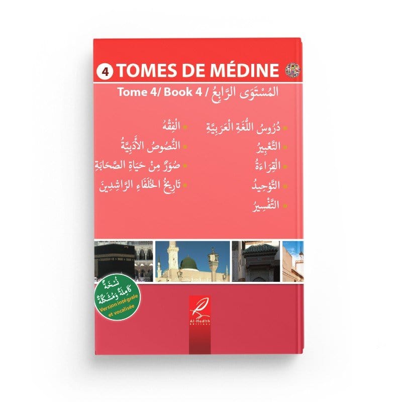 Tome de médine 4 - Livre en arabe pour apprentissage langue arabe Al-Hadîth Livres > Islam > Apprendre l'Arabe 9782875450029 Librairie Musulmane Al-imen