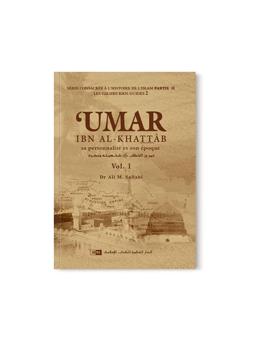 Umar Ibn Al-Khattab, sa personnalité et son époque - 2 volumes - les califes bien guidés - IIPH - IIPH IIPH Livre > Islam > Biographie 9786035013734 Librairie Musulmane Al-imen