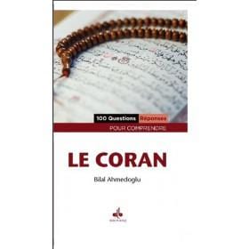 100 Questions - Réponses pour comprendre le Coran Bilal Ahmedoglu Al Bouraq Livre sur le Coran Tafsir 9791022503037 Librairie Musulmane Al-imen