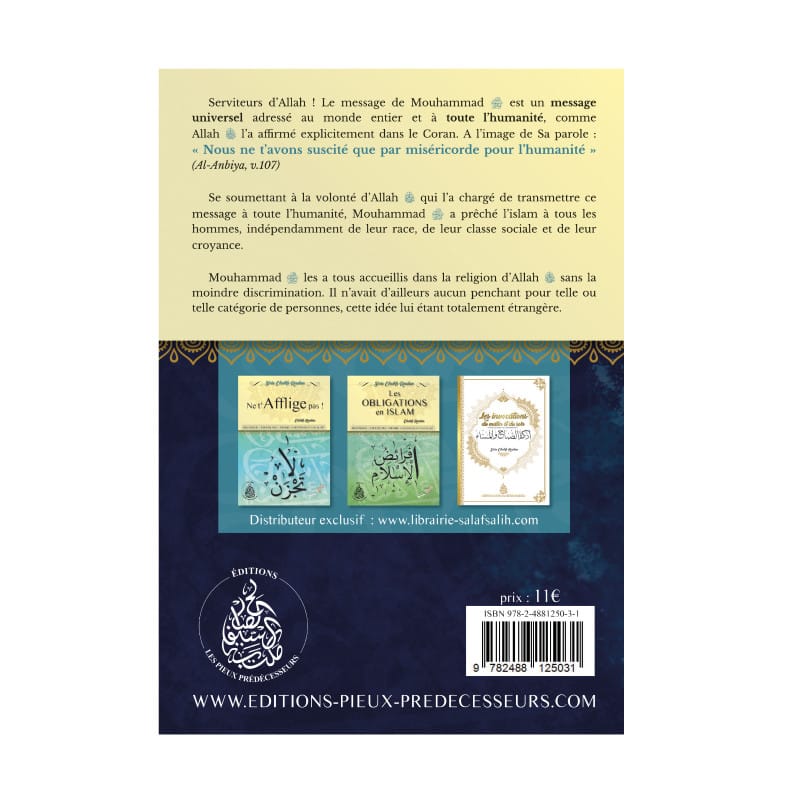 L'Universalité du message de l'Islam - Pieux Prédécesseurs - Librairie Musulmane Al-imen