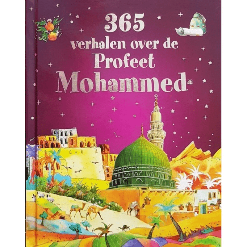 365 verhalen over de profeet Mohammed Al - imen