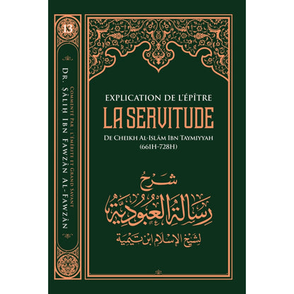 Explication de l'épître, La Servitude de Cheikh Al-Islām Ibn Taymiyyah par Sālih ibn Fawzān al-Fawzān - Ibn Badis