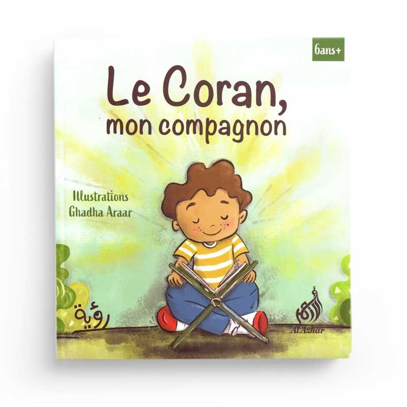 Le Coran mon compagnon par Sarah Soujoud - Éditions Al Azhar - Couverture du Livre