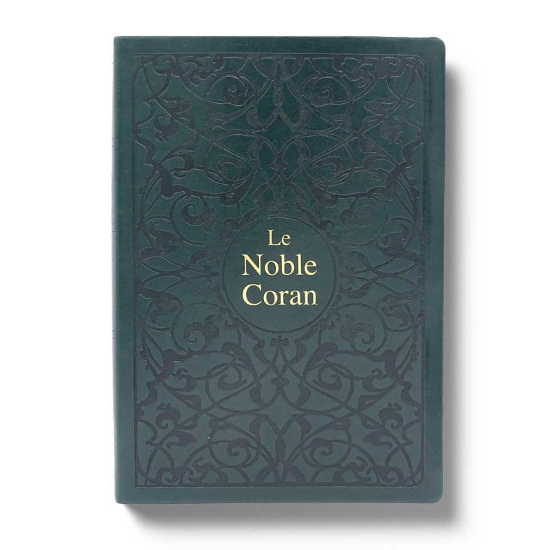 Le Noble Coran Traduction originale - Version Bilingue (Français-Arabe) - Vert Foncé