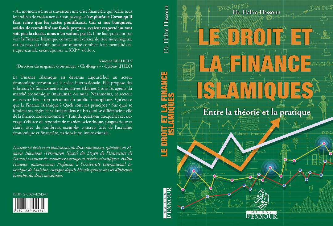 Le droit et la finance islamique entre la théorie et la pratique de Halim Hassoun - Verso