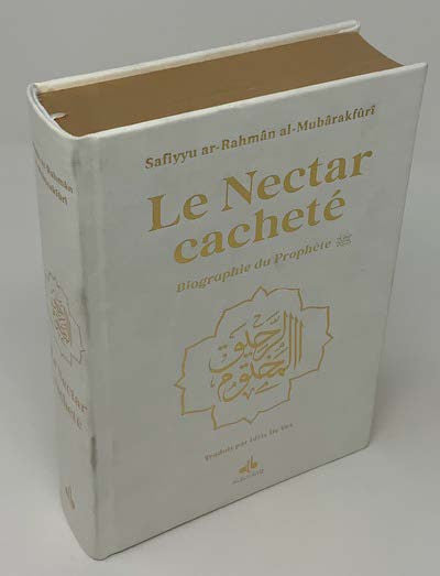 Le nectar cacheté - Biographie du prophète par Safiyyu ar-Rahman Al-Mubârakfûrî (14x19 cm) - Albouraq